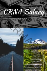CRNA Salary in Oregon