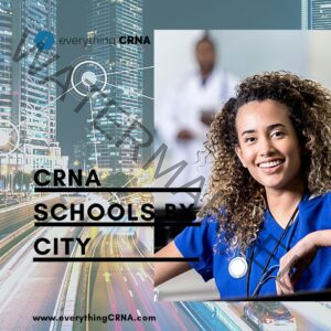 CRNA Schools by City