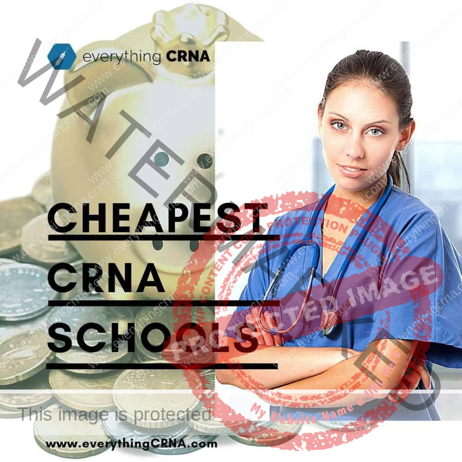 Cheapest CRNA Schools