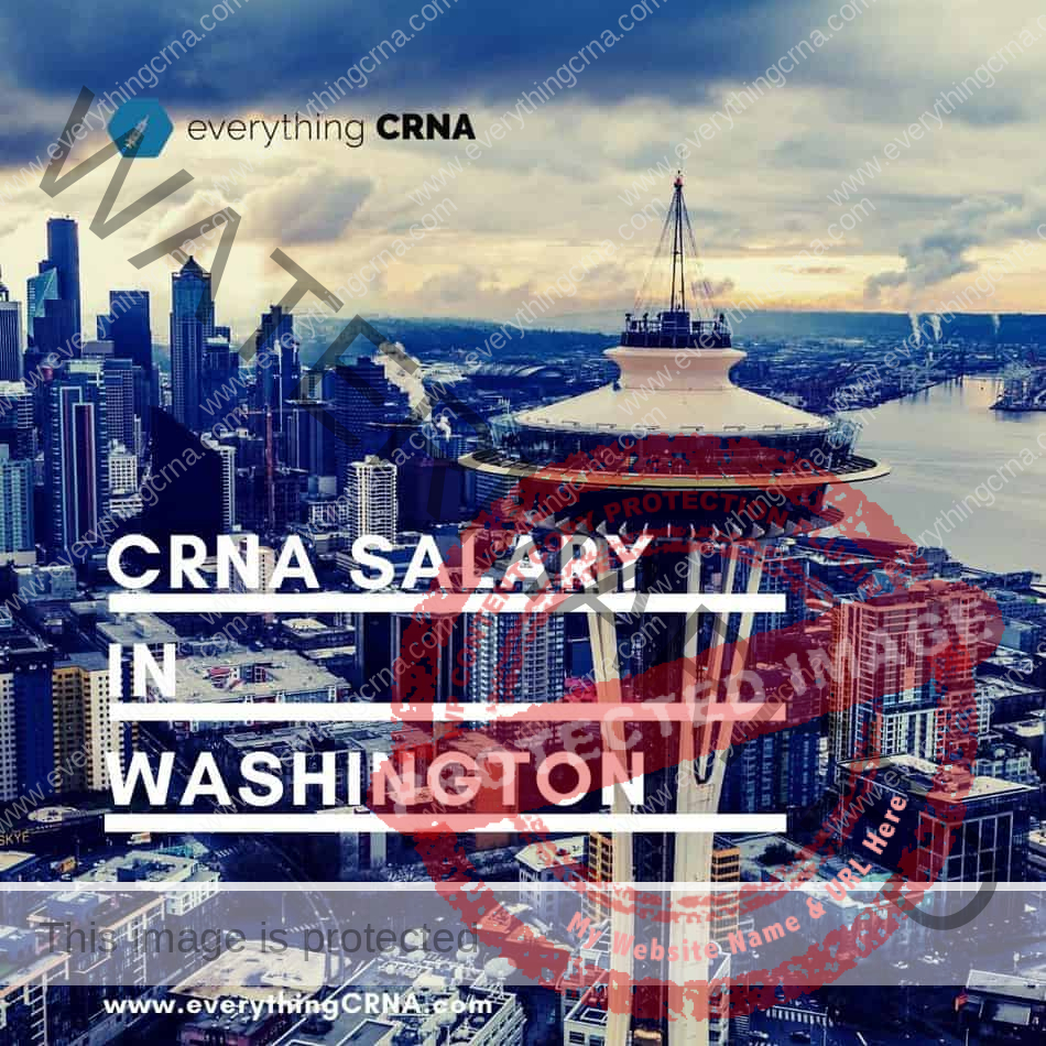 CRNA Salary in Washington