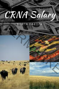 CRNA Salary in North Dakota