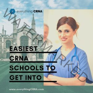 easiest crna schools to get into